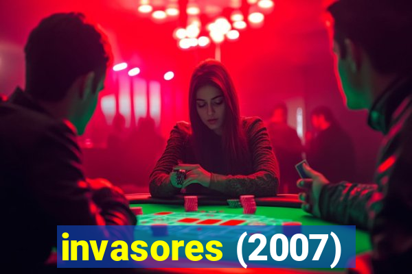 invasores (2007)